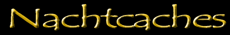 Nachtcaches